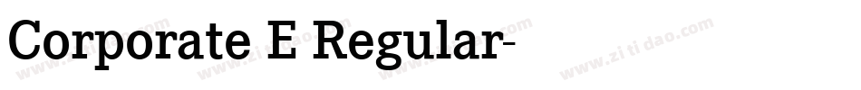 Corporate E Regular字体转换
